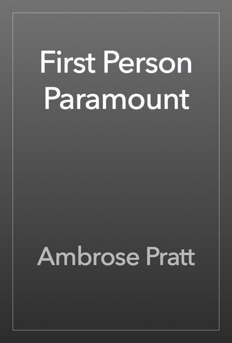 First Person Paramount