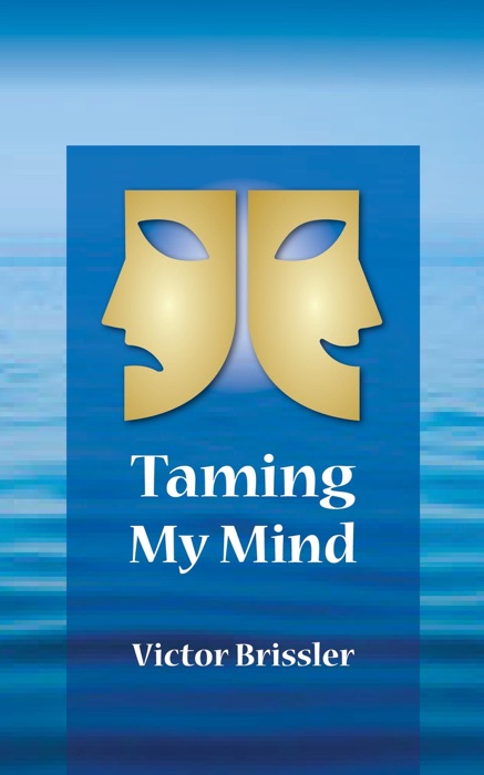 Taming My Mind