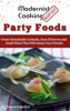 Jason Logsdon - Modernist Cooking Made Easy: Party Foods artwork