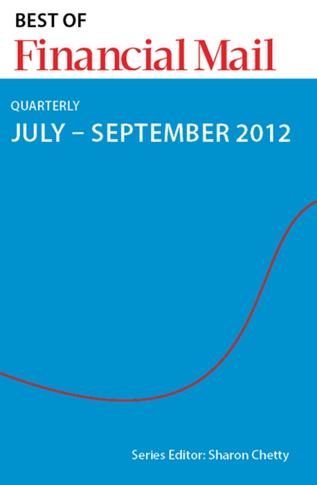 Best of Financial Mail (Quarterly): July - September 2012