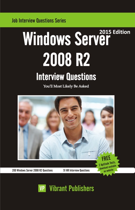 Windows Server 2008 R2 Interview Questions You'll Most Likely Be Asked