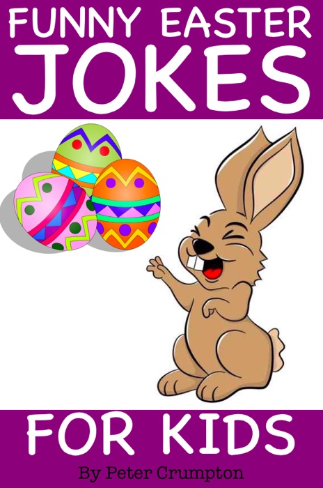 Funny Easter Jokes for Kids