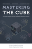 Mastering the Cube - Reed Deshler, Kreig Smith & Alyson Von Feldt