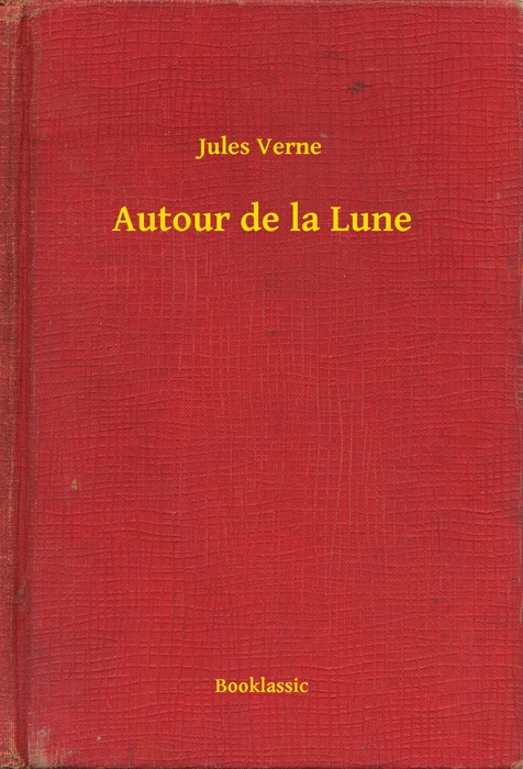 Autour de la Lune