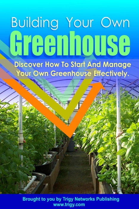 Building Your Own Greenhouse