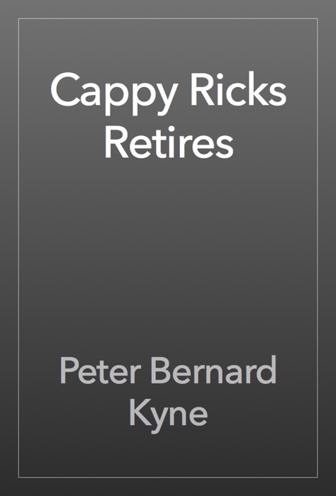 Cappy Ricks Retires