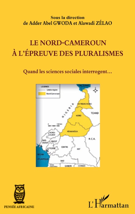 Le Nord-Cameroun à l’épreuve des pluralismes