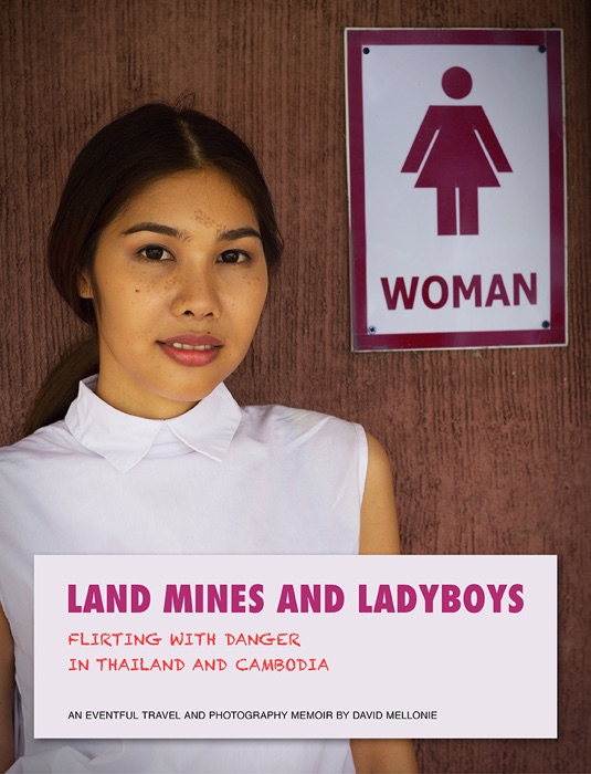 Land Mines and Ladyboys