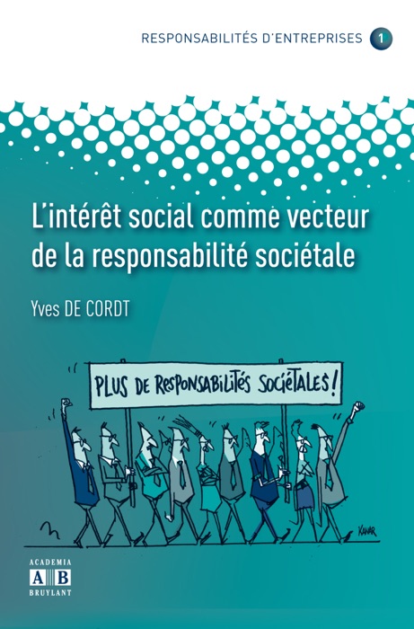 L’intérêt social comme vecteur de la responsabilité sociétale