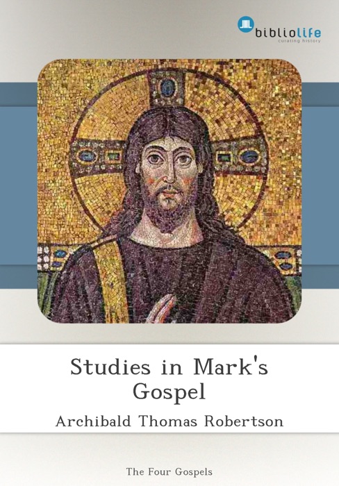 Studies in Mark's Gospel