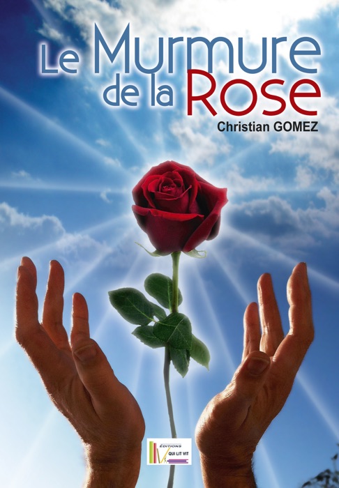 Le murmure de la rose