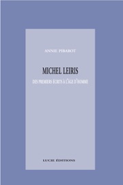 Couverture du livre de Michel Leiris. Des premiers écrits à l’âge d’homme