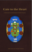 Gate to the Heart: A Manual of Contemplative Jewish Practice - Zalman Schachter-Shalomi