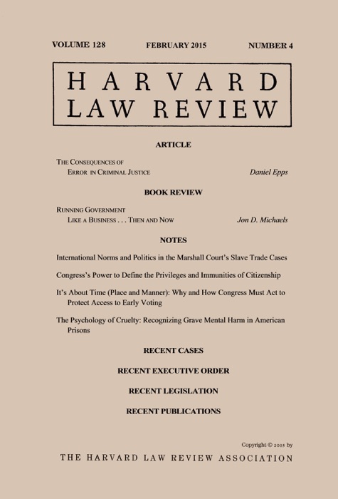 Harvard Law Review: Volume 128, Number 4 - February 2015