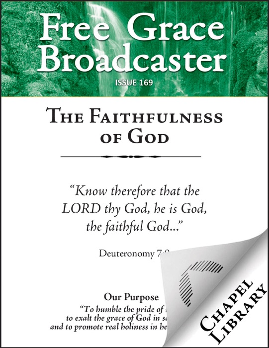 Free Grace Broadcaster - Issue 169 - The Faithfulness of God