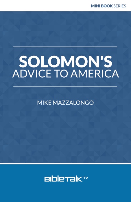 Solomon's Advice to America