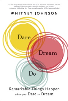 Dare, Dream, Do - Whitney Johnson