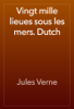 Vingt mille lieues sous les mers. Dutch - Jules Verne
