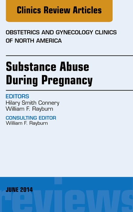 Substance Abuse During Pregnancy