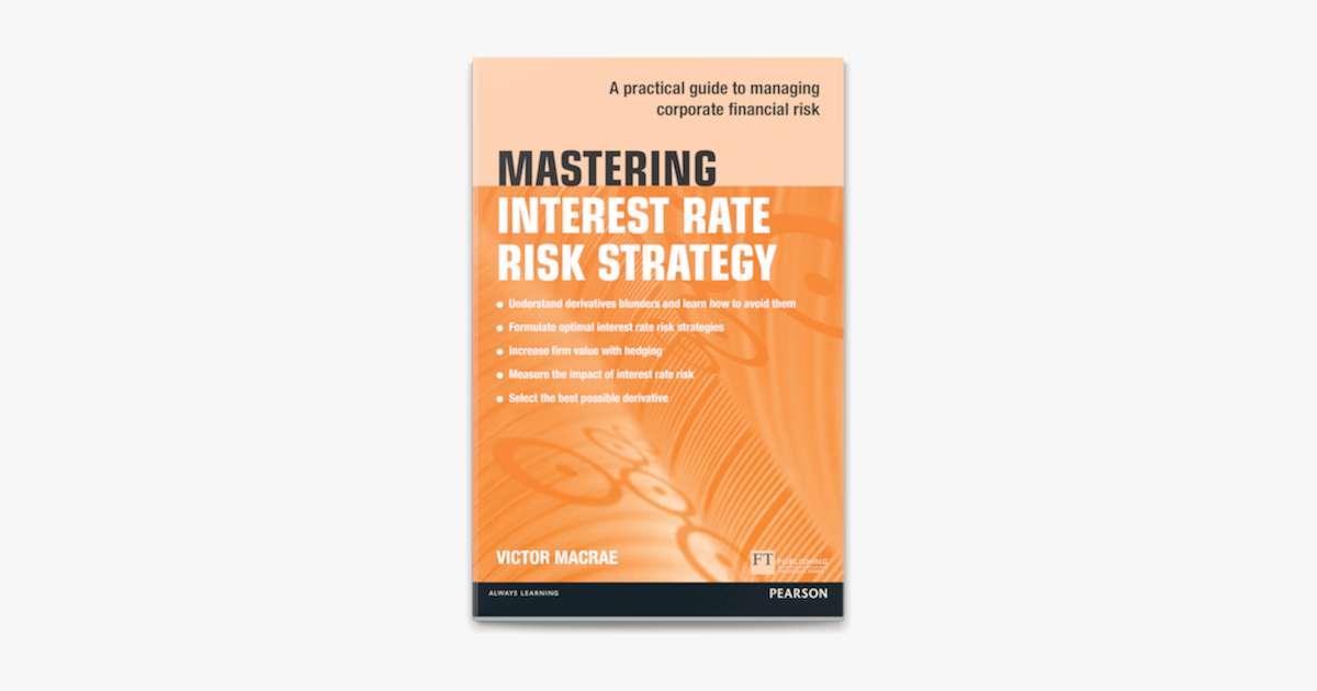 ‎Mastering Interest Rate Risk Strategy in Apple Books