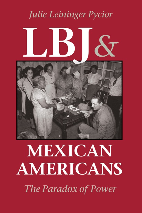 LBJ & Mexican Americans