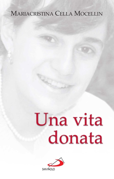 Una vita donata