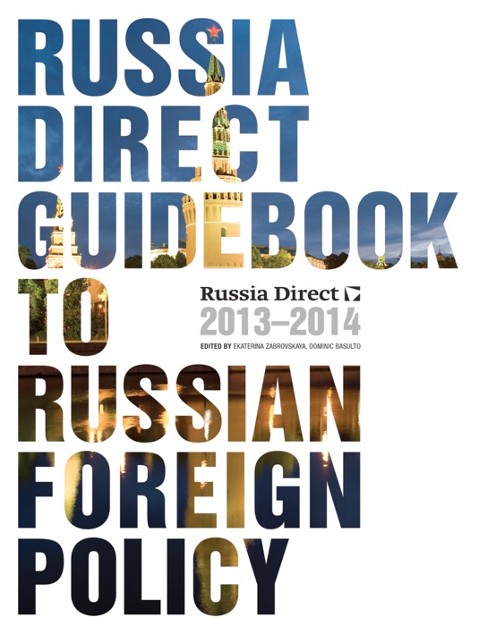 Russia Direct Guidebook to Russian Foreign Policy