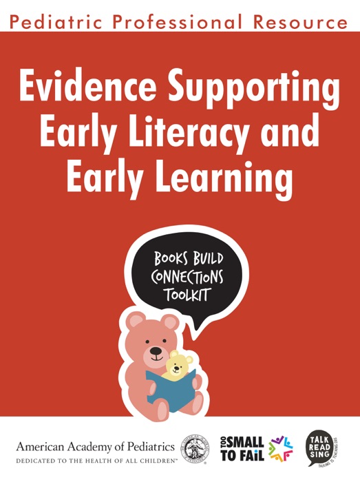 Evidence Supporting Early Literacy and Early Learning