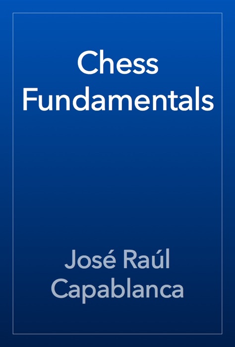 Chess Fundamentals