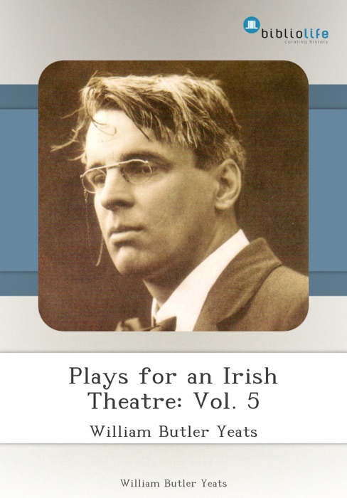 Plays for an Irish Theatre: Vol. 5