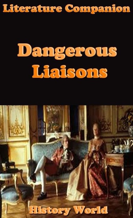 Literature Companion: Dangerous Liaisons