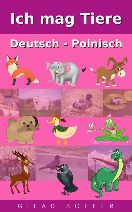 Ich mag Tiere Deutsch - Polnisch
