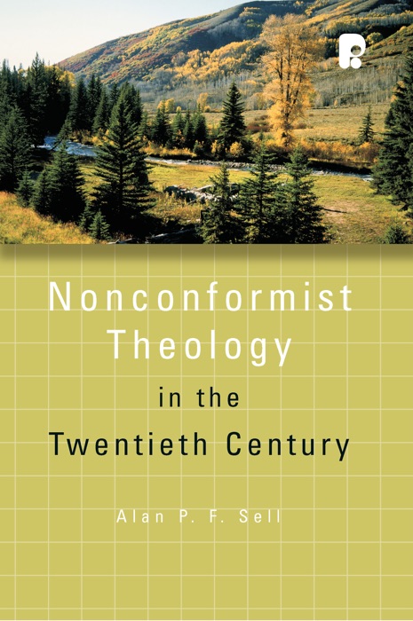 Non-conformist Theology in the Tewntieth Century