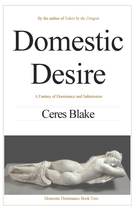 Domestic Desire: A Fantasy of Dominance and Submission