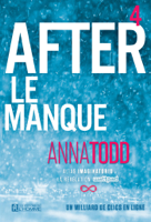 Anna Todd - After - Tome 4 artwork