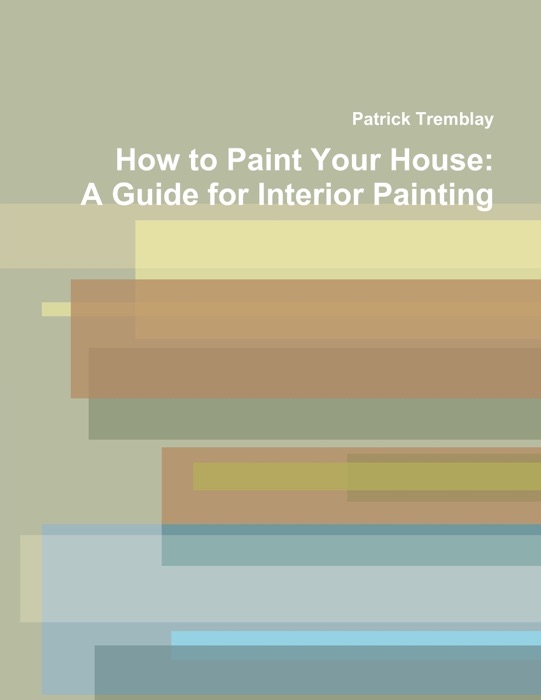 How to Paint Your House