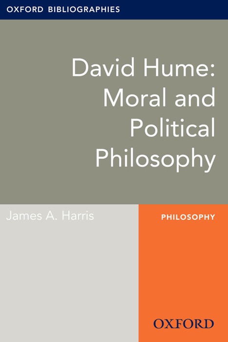 David Hume: Moral and Political Philosophy: Oxford Bibliographies Online Research Guide