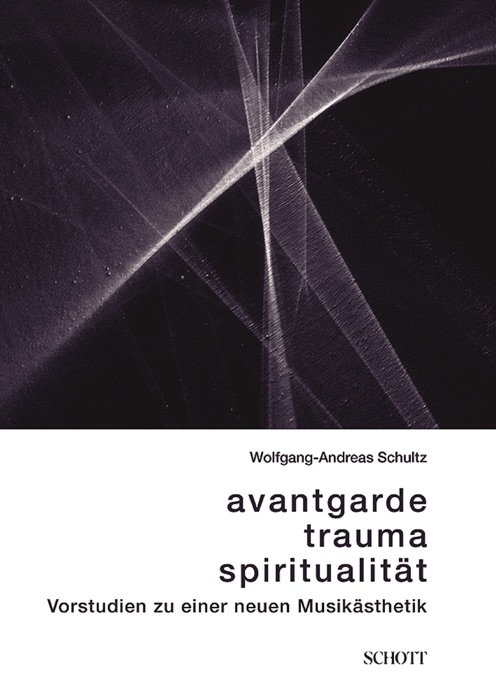 Avantgarde, Trauma, Spiritualität