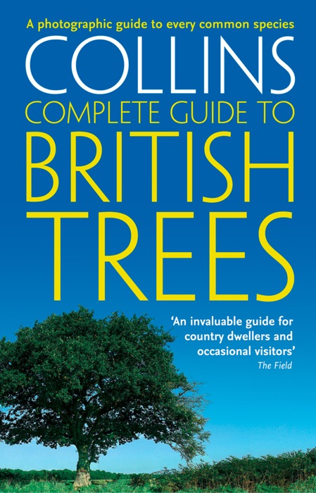 Collins Complete Guide to British Trees