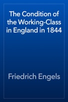 The Condition of the Working-Class in England in 1844