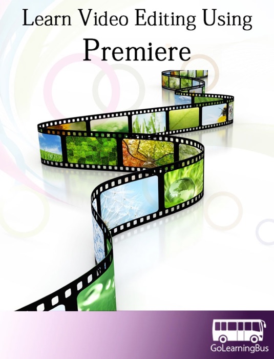 Learn Video Editing Using Premiere