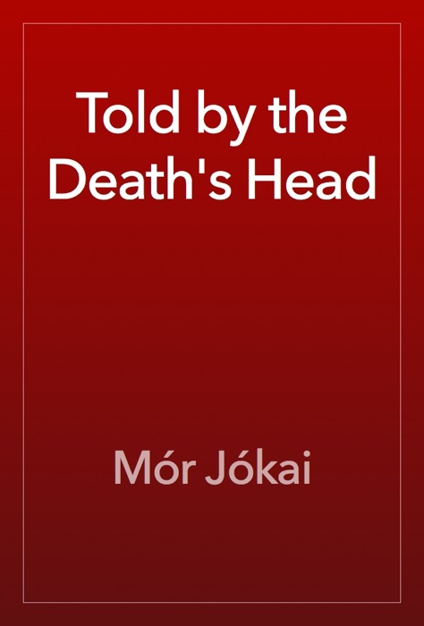 Told by the Death's Head