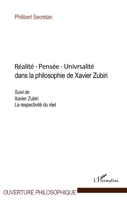 Réalité - Pensée - Universalité dans la philosophie de Xavier Zubiri