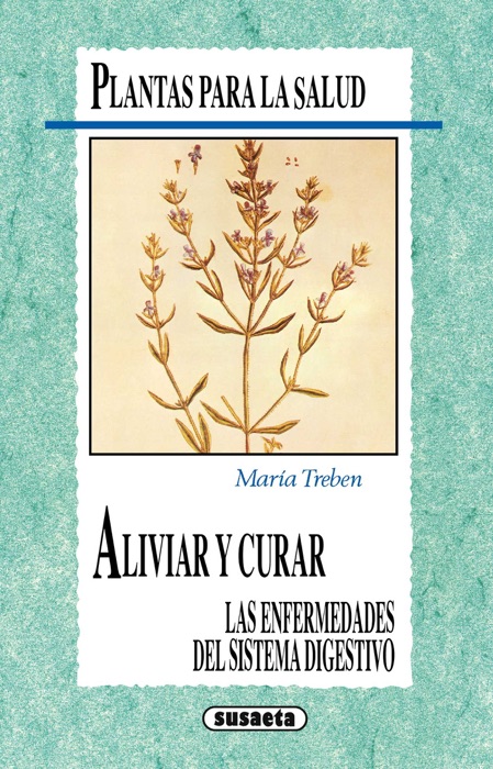 Plantas que curan las enfermedades digestivas