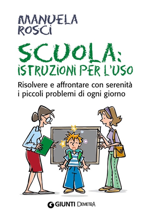 Scuola: istruzioni per l'uso