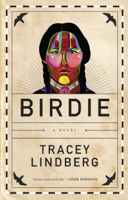 Tracey Lindberg - Birdie artwork