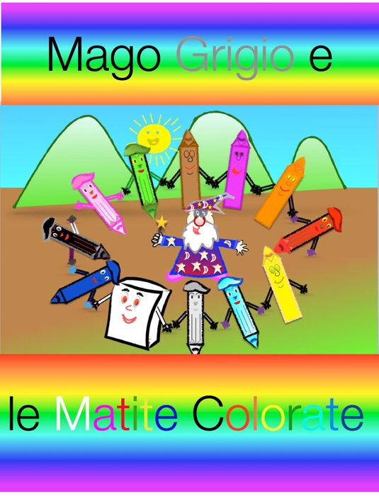 Mago Grigio e le matite colorate