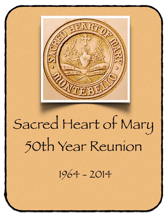 Sacred Heart of Mary HS 50th Reunion Memory Book