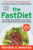 The FastDiet - Revised & Updated - Dr. Michael Mosley & Mimi Spencer