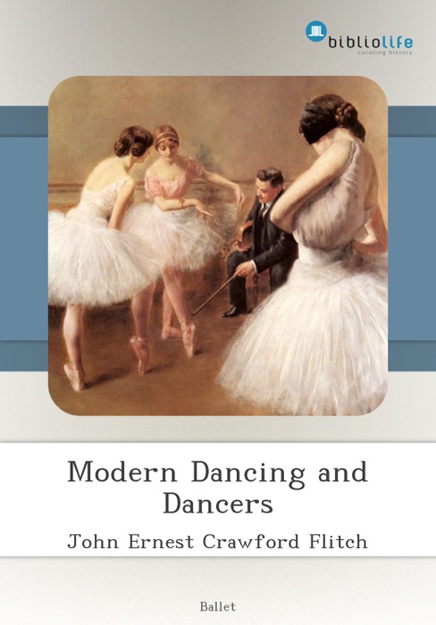 Modern Dancing and Dancers